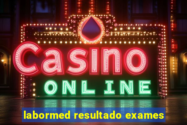 labormed resultado exames